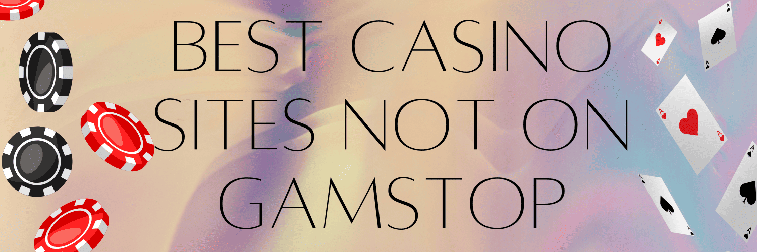 Experience the Thrill of Non-Gamstop Casinos Experience the Thrill of Non-Gamstop Casinos